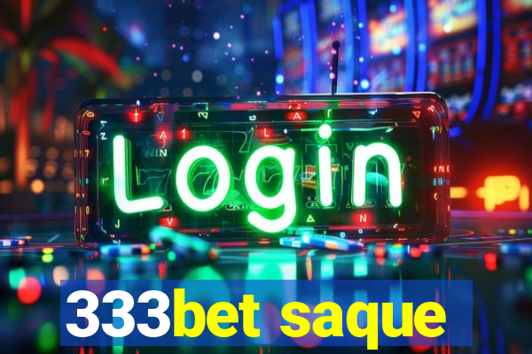 333bet saque